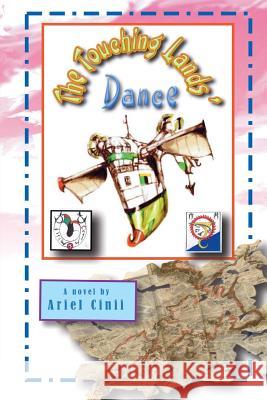 The Touching Lands' Dance Ariel Cinii 9781495403996 Createspace - książka
