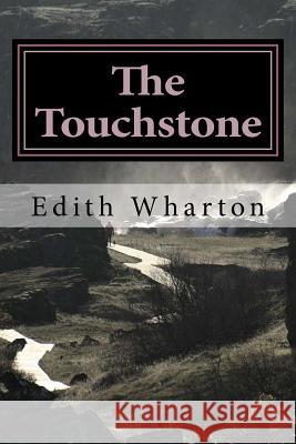 The Touchstone Edith Wharton 9781541197916 Createspace Independent Publishing Platform - książka