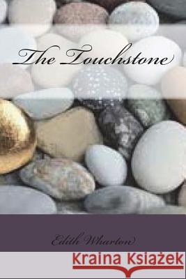 The Touchstone Edith Wharton 9781721793433 Createspace Independent Publishing Platform - książka