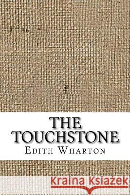 The Touchstone Edith Wharton 9781729521540 Createspace Independent Publishing Platform - książka