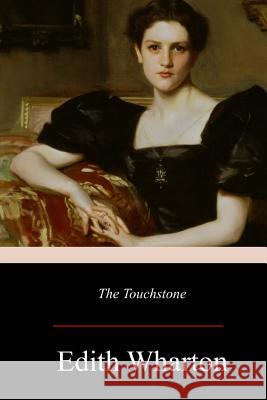 The Touchstone Edith Wharton 9781973703020 Createspace Independent Publishing Platform - książka