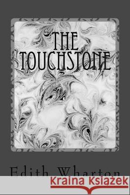 The Touchstone Edith Wharton 9781974440542 Createspace Independent Publishing Platform - książka
