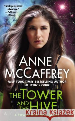 The Tower and the Hive Anne McCaffrey 9780441007202 Ace Books - książka