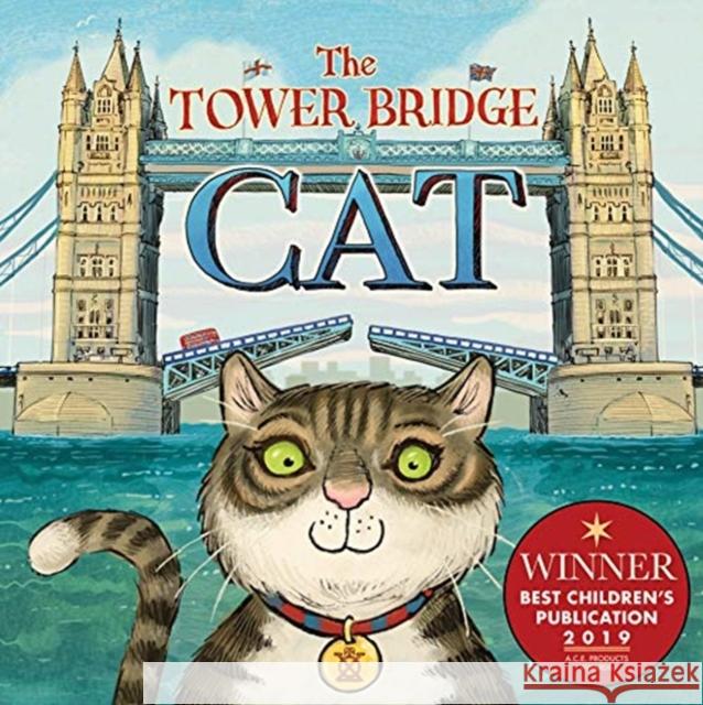 The Tower Bridge Cat TEE DOBINSON STEVE COX  9781999602208 BAIZDON - książka