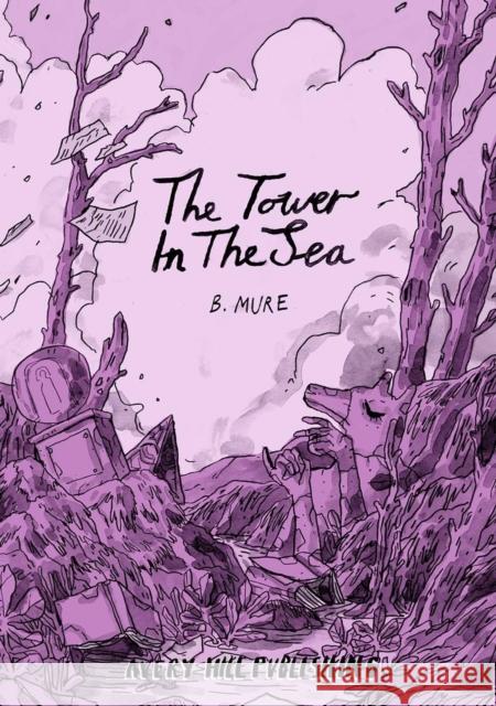 The Tower In The Sea B. Mure 9781910395493 Avery Hill Publishing Limited - książka