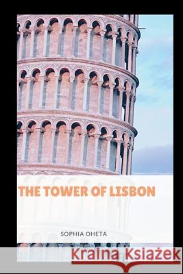 The Tower of Lisbon Oheta Sophia 9787525490547 OS Pub - książka