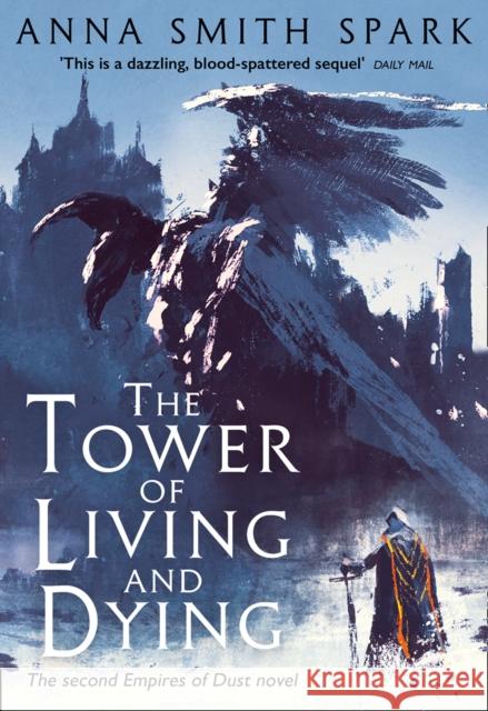 The Tower of Living and Dying Anna Smith Spark   9780008204112 HarperCollins Publishers - książka