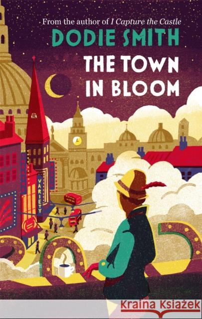 The Town in Bloom Dodie Smith 9781472151179 Little, Brown Book Group - książka