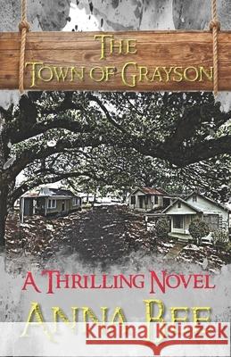 The Town of Grayson Anna Bee 9781647131326 ISBN Services - książka