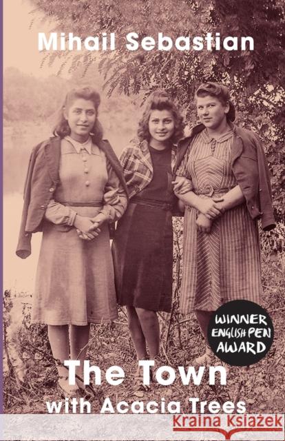 The Town With Acacia Trees Mihail Sebastian 9781912430291 Aurora Metro Publications - książka