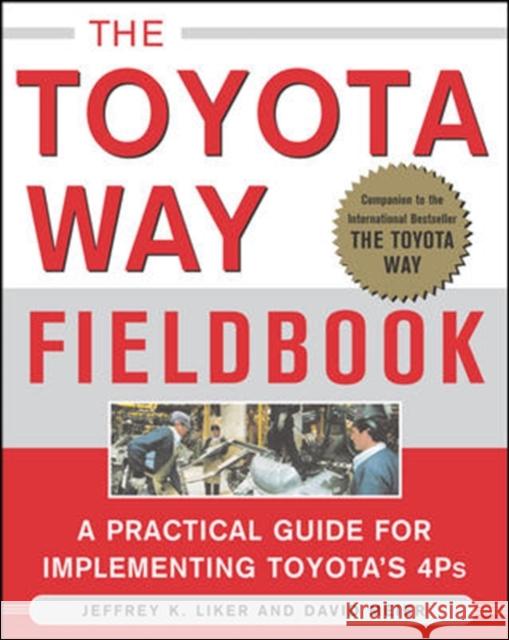 The Toyota Way Fieldbook Jeffrey K. Liker David Meier 9780071448932 McGraw-Hill Education - Europe - książka