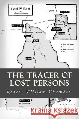 The Tracer of Lost Persons Robert William Chambers Ravell 9781539512875 Createspace Independent Publishing Platform - książka