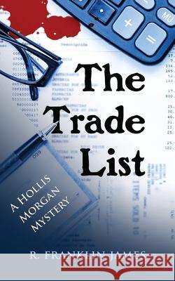 The Trade List R Franklin James 9781603812191 Camel Press - książka