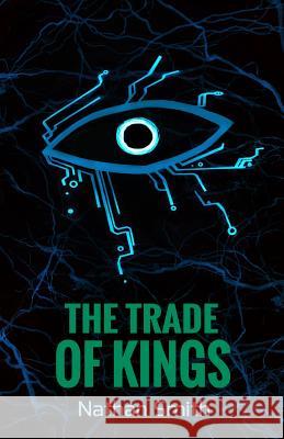 The Trade of Kings (Espatier, book 2) Smith, Nathan 9781522748915 Createspace Independent Publishing Platform - książka