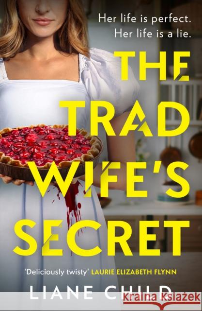 The Tradwife’s Secret Liane Child 9780008744106 HarperCollins Publishers - książka
