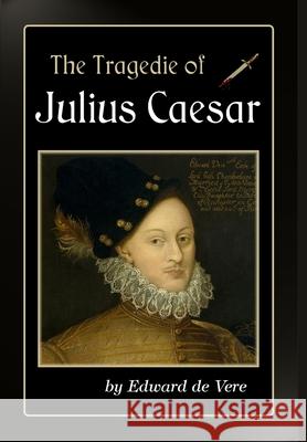 The Tragedie of Julius Caesar Edward de Vere 9781951267391 Verus Publishing - książka