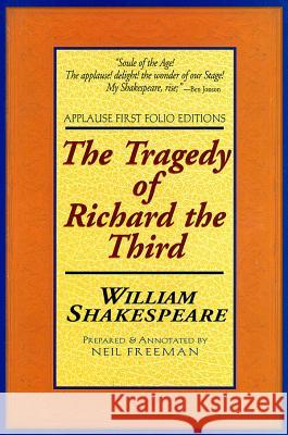 The Tragedie of Richard the Third Shakespeare, William 9781557834225 Applause Books - książka
