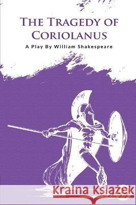 The Tragedy of Coriolanus William Shakespeare   9789394973831 Double 9 Booksllp - książka