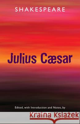 The Tragedy of Julius Caesar William Shakespeare Jan H. Blits  9781585109012 Focus Publishing/R Pullins & Co - książka