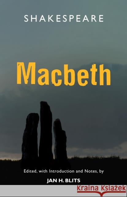 The Tragedy of Macbeth Jan H. Blits 9781585109920 Focus Publishing/R Pullins & Co - książka