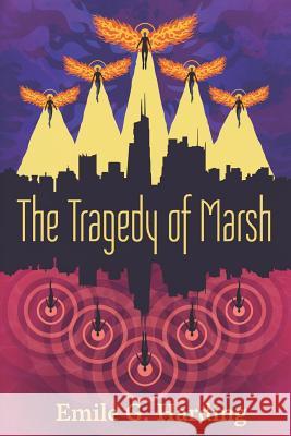 The Tragedy of Marsh Emile G. Harding 9780620822626 Emile G Harding - książka