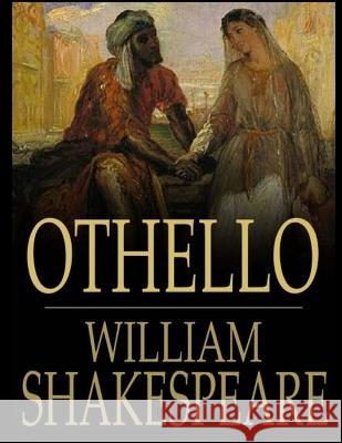 The Tragedy of Othello: The Moor of Venice William Shakespeare   9781805473121 Intell Book Publishers - książka