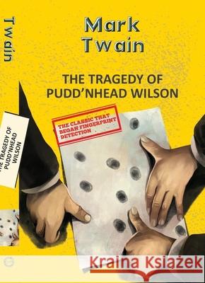The Tragedy Of Pudd'Nhead Wilson Mark Twain 9789357312196 Hachette Book Publishing India Pvt Ltd - książka