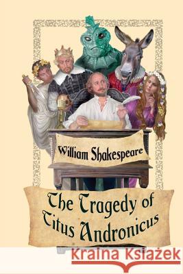 The Tragedy of Titus Andronicus William Shakespeare   9781627554541 Black Curtain Press - książka