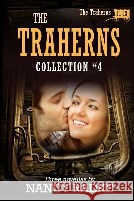 The Traherns, Collection #4 Nancy Radke 9781515324034 Createspace - książka