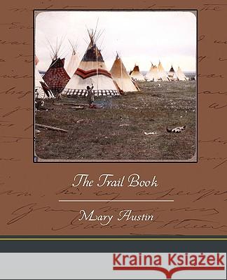 The Trail Book Mary Austin 9781438574301 Book Jungle - książka