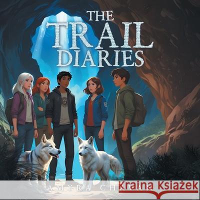 The Trail Diaries Amyra Chavan 9781543710458 Partridge Publishing India - książka