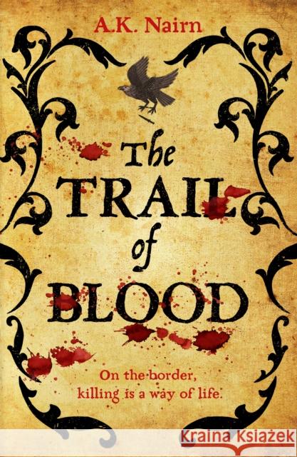 The Trail of Blood: A gripping historical murder mystery A. K. Nairn 9781738527410 Broken Man Books - książka