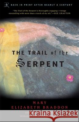 The Trail of the Serpent Mary Elizabeth Braddon M. E. Braddon Chris Willis 9780812966787 Modern Library - książka