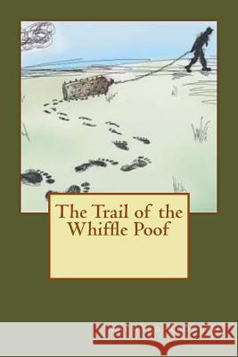 The Trail of the Whiffle Poof Richard Rudolph 9781981634323 Createspace Independent Publishing Platform - książka