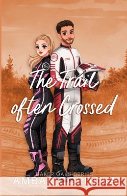 The Trail Often Crossed Ambar Cordova 9798990490314 Cordova Chronicles - książka