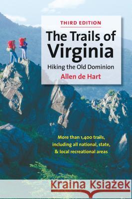 The Trails of Virginia: Hiking the Old Dominion de Hart, Allen 9780807854716 University of North Carolina Press - książka