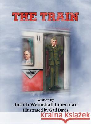 The Train Judith Weinshal 9781457556074 Dog Ear Publishing - książka
