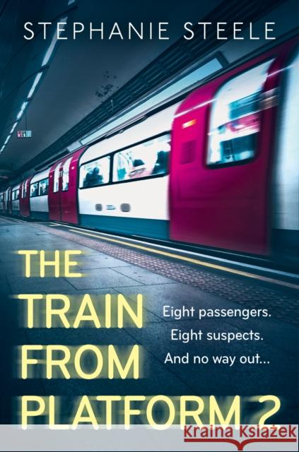 The Train from Platform 2 Stephanie Steel 9780008735210 HarperCollins Publishers - książka