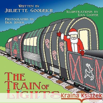The Train of Lights Juliette Goodrich 9781452088198 Authorhouse - książka