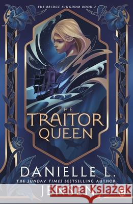 The Traitor Queen Danielle L. Jensen 9781405955898 Penguin Books Ltd - książka