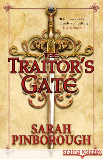 The Traitor's Gate: Book 2 Pinborough, Sarah 9781473221918 The Nowhere Chronicles - książka