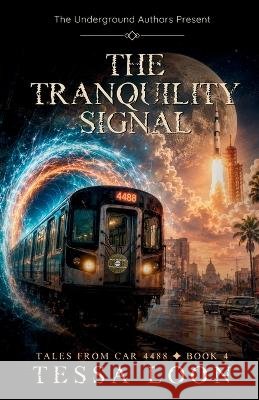 The Tranquility Signal Loon, Tessa 9798184628158 Independently Published - książka