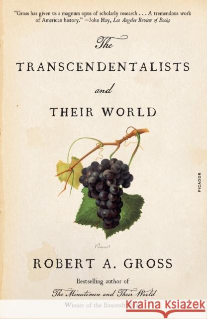 The Transcendentalists and Their World Robert a. Gross 9781250859075 Picador USA - książka