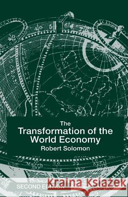 The Transformation of the World Economy Robert Solomon R. Solomon 9780333734827 Palgrave MacMillan - książka