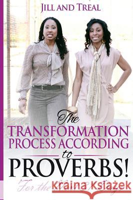 The Transformation Process According to Proverbs: For the Next 31 Days Montreal D. Ravenel 9781530725526 Createspace Independent Publishing Platform - książka