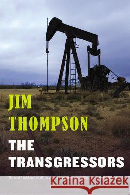 The Transgressors Jim Thompson 9780316404037 Mulholland Books - książka