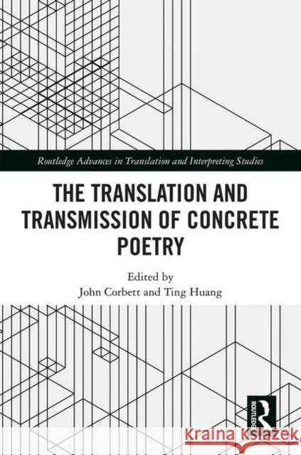 The Translation and Transmission of Concrete Poetry Corbett, John 9781138503823 Routledge - książka