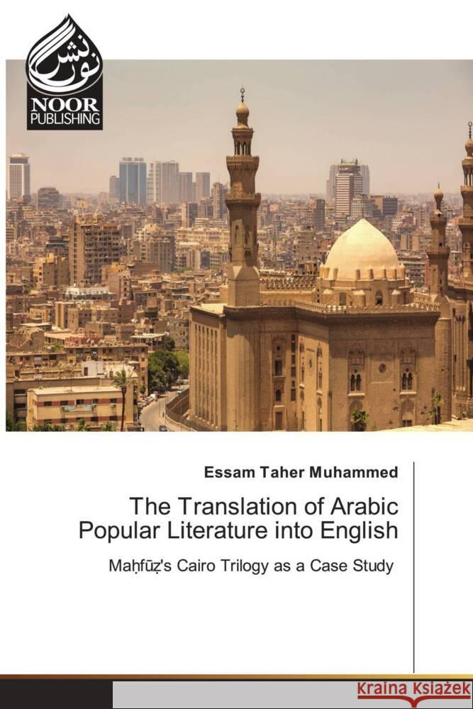 The Translation of Arabic Popular Literature into English Essam Taher Muhammed 9783330798991 Noor Publishing - książka