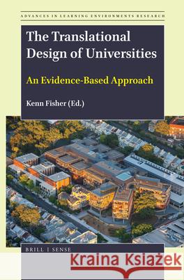 The Translational Design of Universities: An Evidence-Based Approach Kenn Fisher 9789004391574 Brill - Sense - książka
