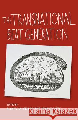 The Transnational Beat Generation Nancy McCampbell Grace Jennie Skerl 9780230108400 Palgrave MacMillan - książka